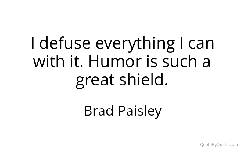 Preview image for this quote by Brad Paisley