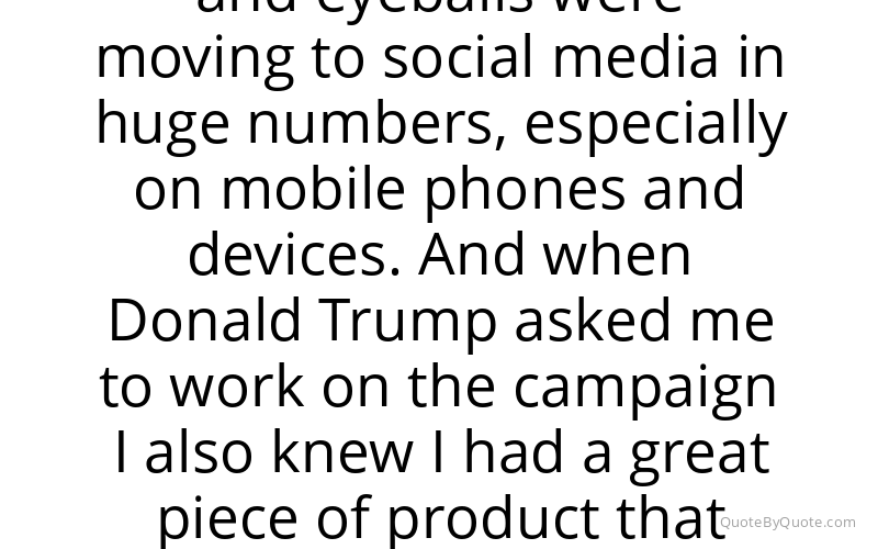 Preview image for this quote by Brad Parscale