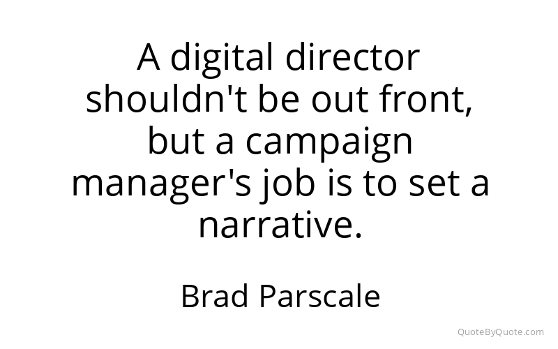Preview image for this quote by Brad Parscale
