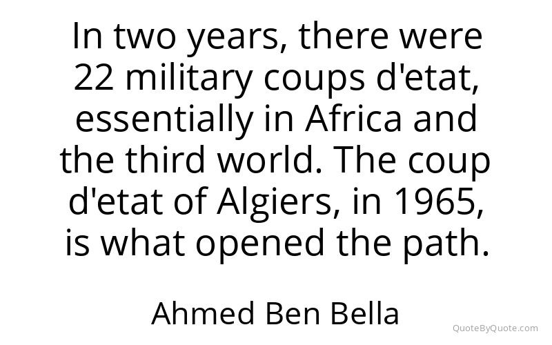 Preview image for this quote by Ahmed Ben Bella