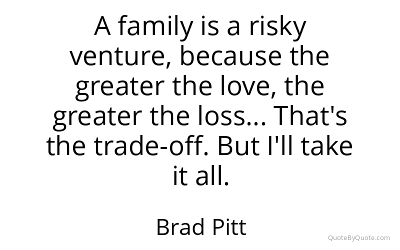 Preview image for this quote by Brad Pitt