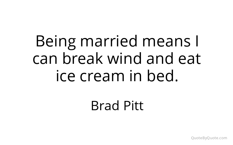 Preview image for this quote by Brad Pitt