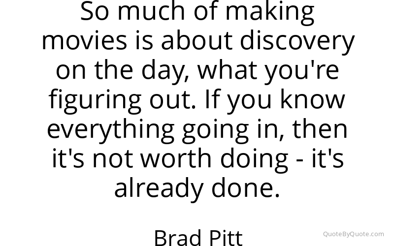 Preview image for this quote by Brad Pitt