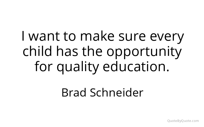 Preview image for this quote by Brad Schneider