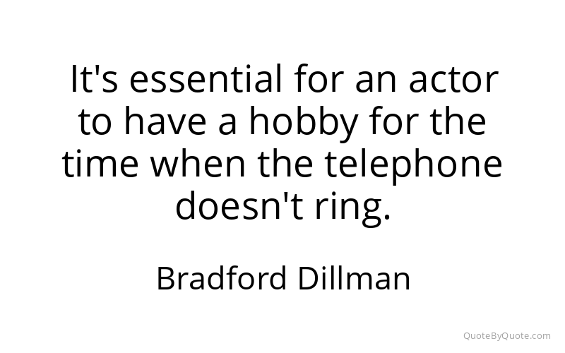 Preview image for this quote by Bradford Dillman