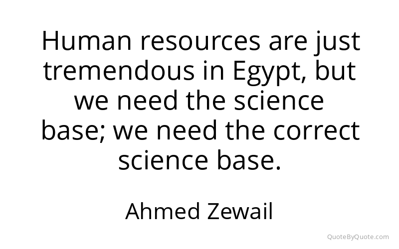 Preview image for this quote by Ahmed Zewail