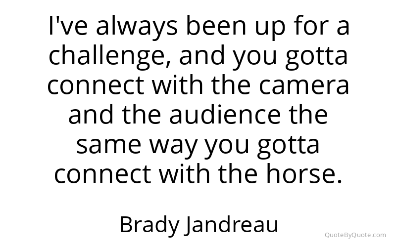 Preview image for this quote by Brady Jandreau