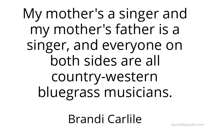 Preview image for this quote by Brandi Carlile