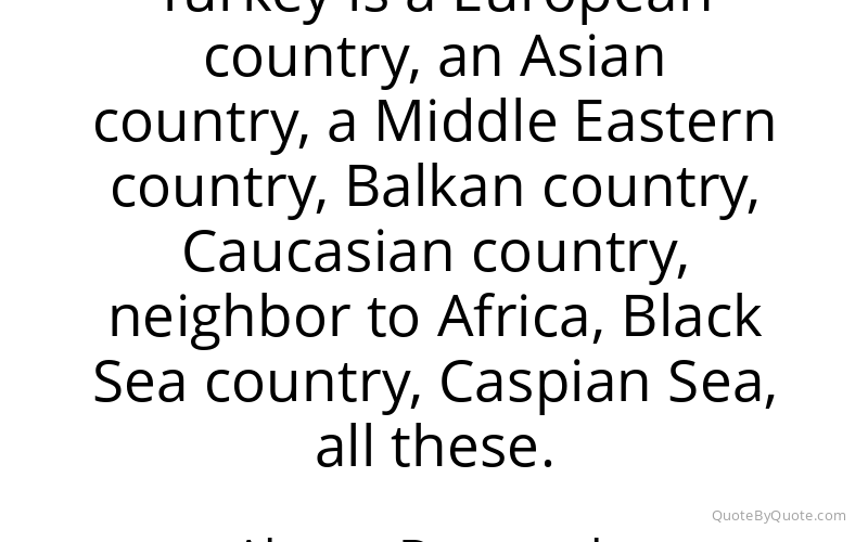 Preview image for this quote by Ahmet Davutoglu