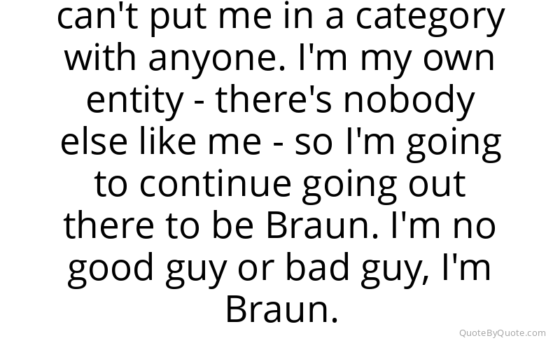 Preview image for this quote by Braun Strowman