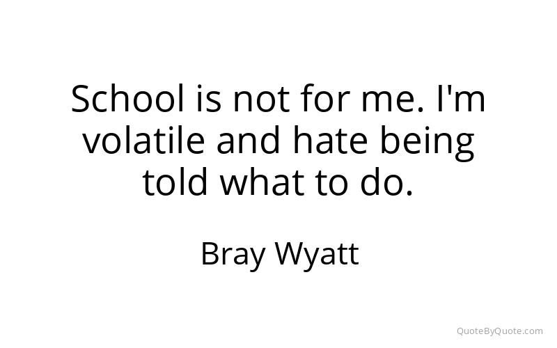 Preview image for this quote by Bray Wyatt