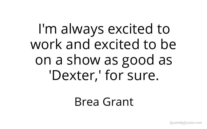 Preview image for this quote by Brea Grant