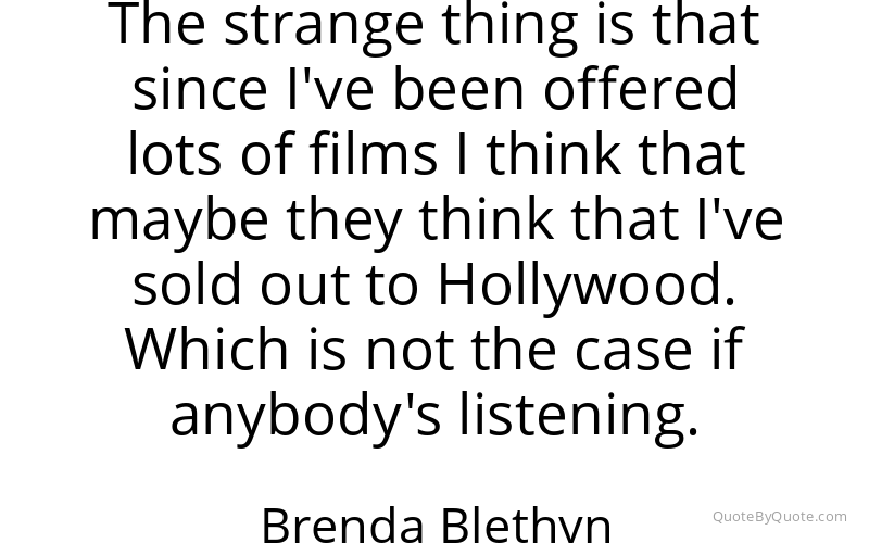 Preview image for this quote by Brenda Blethyn