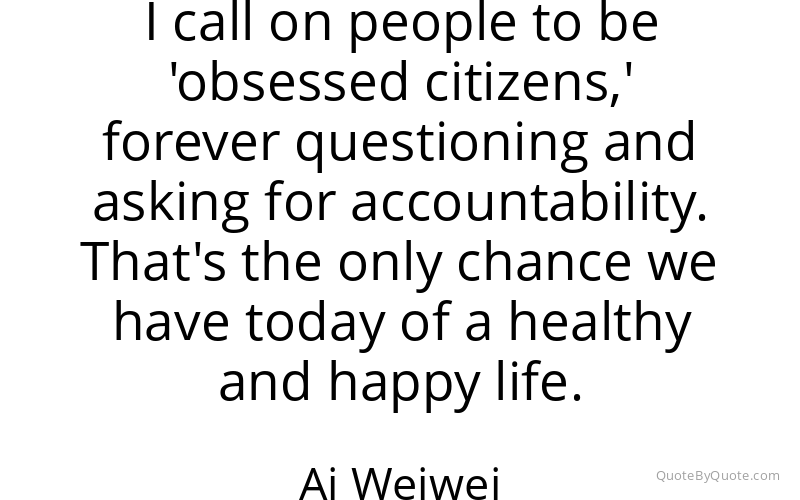 Preview image for this quote by Ai Weiwei