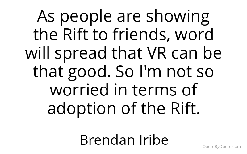 Preview image for this quote by Brendan Iribe