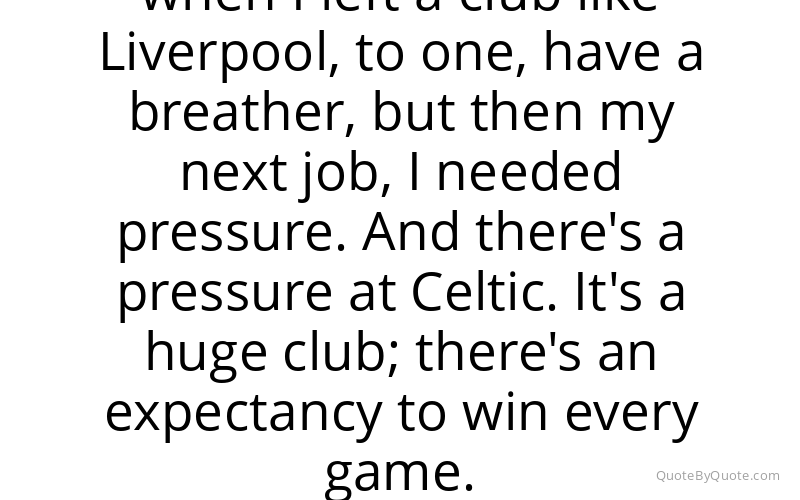Preview image for this quote by Brendan Rodgers