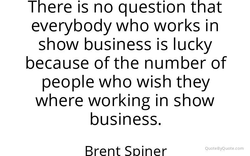 Preview image for this quote by Brent Spiner