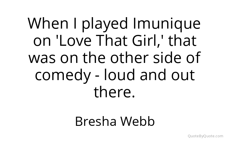 Preview image for this quote by Bresha Webb