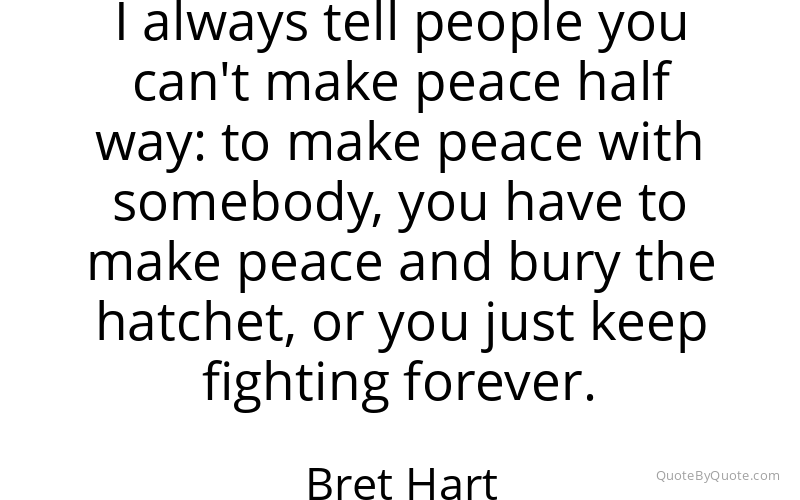 Preview image for this quote by Bret Hart