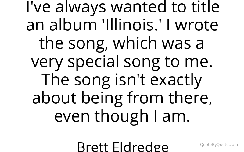 Preview image for this quote by Brett Eldredge