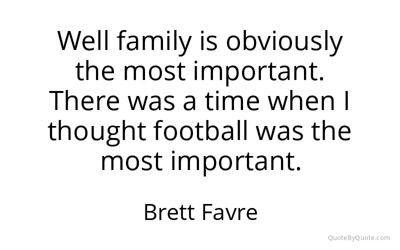 Preview image for this quote by Brett Favre