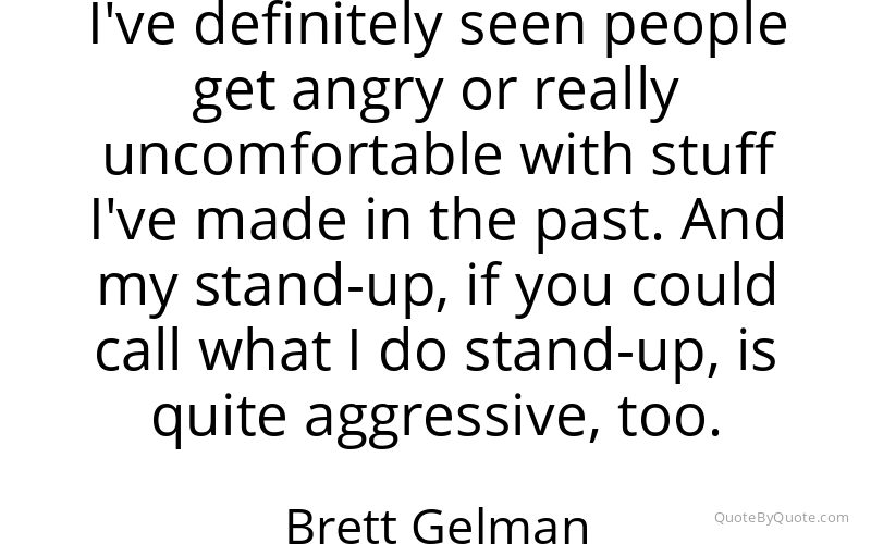 Preview image for this quote by Brett Gelman