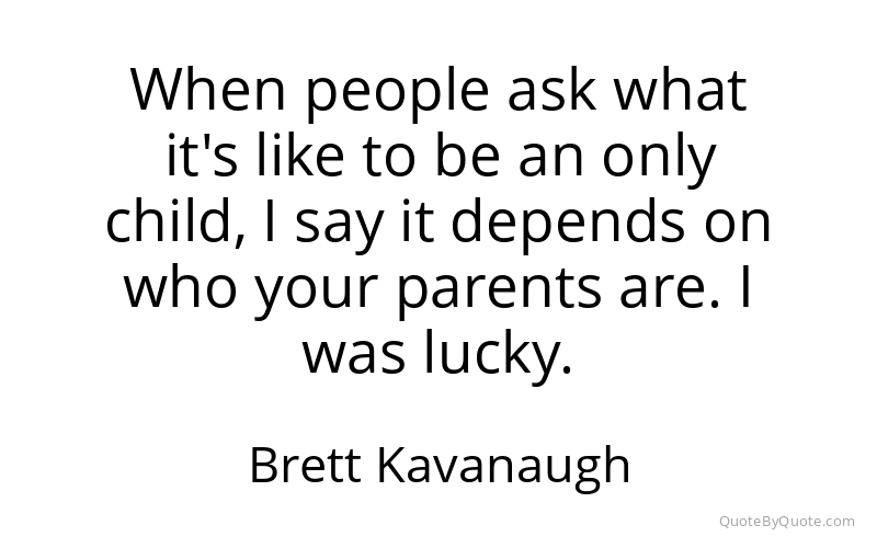 Preview image for this quote by Brett Kavanaugh