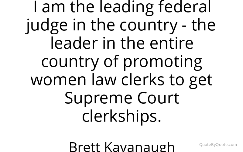 Preview image for this quote by Brett Kavanaugh