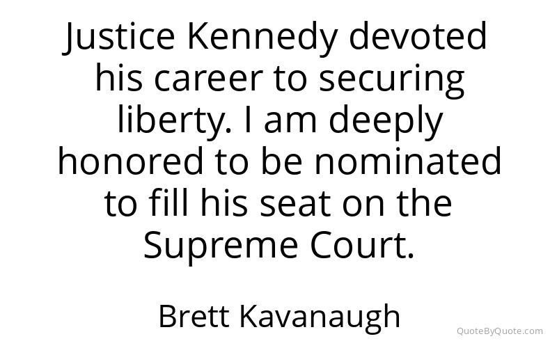 Preview image for this quote by Brett Kavanaugh