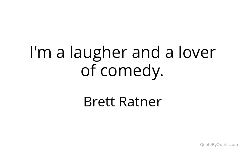 Preview image for this quote by Brett Ratner
