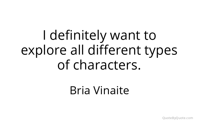 Preview image for this quote by Bria Vinaite