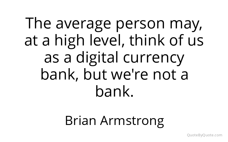 Preview image for this quote by Brian Armstrong