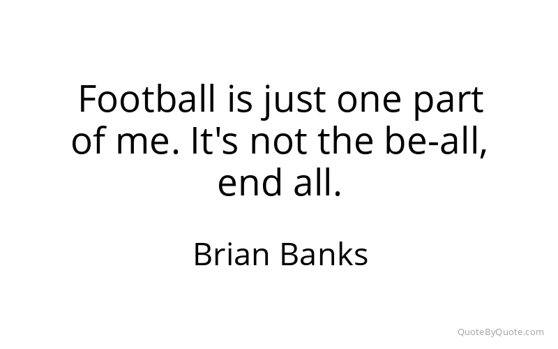 Preview image for this quote by Brian Banks