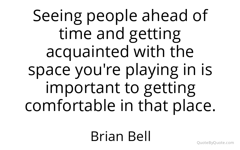 Preview image for this quote by Brian Bell