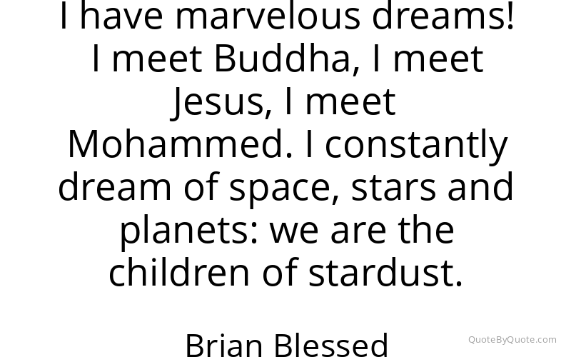 Preview image for this quote by Brian Blessed