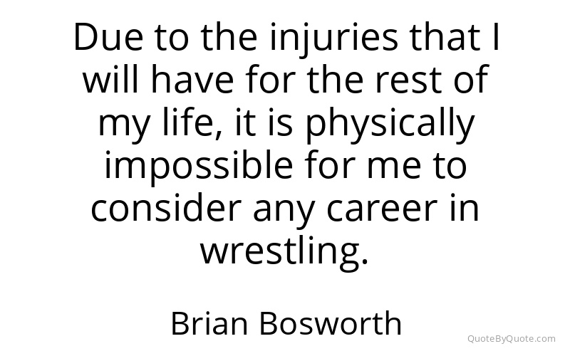 Preview image for this quote by Brian Bosworth