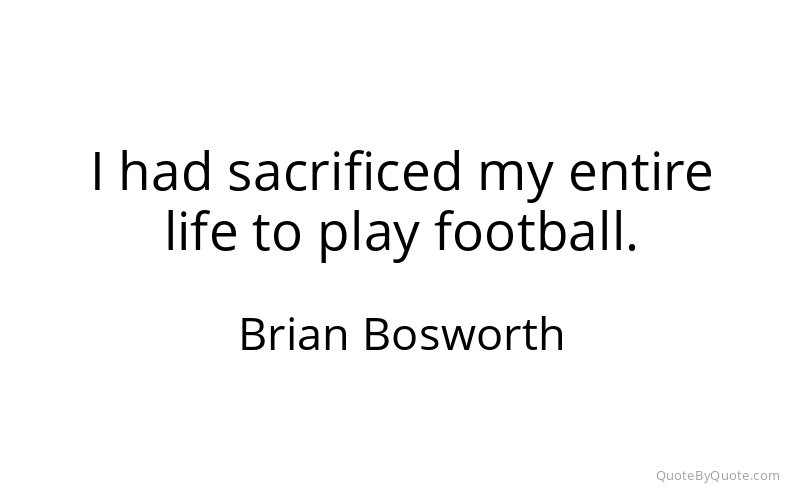 Preview image for this quote by Brian Bosworth