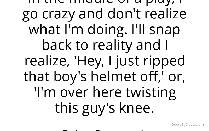 Preview image for this quote by Brian Bosworth