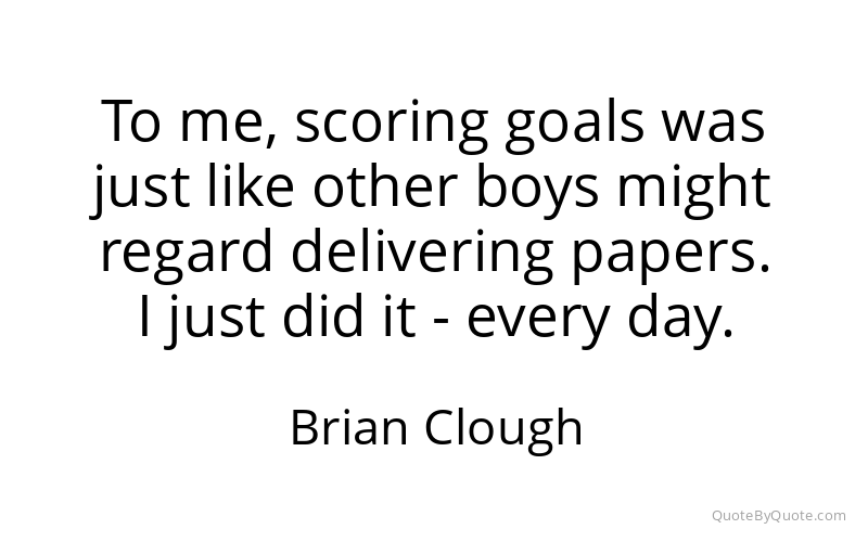 Preview image for this quote by Brian Clough