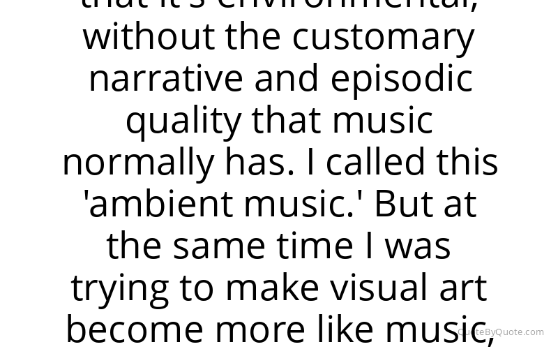 Preview image for this quote by Brian Eno