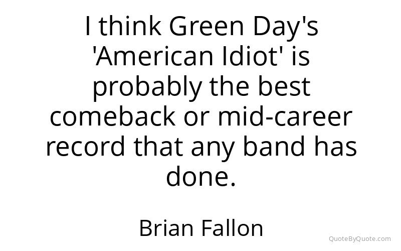 Preview image for this quote by Brian Fallon