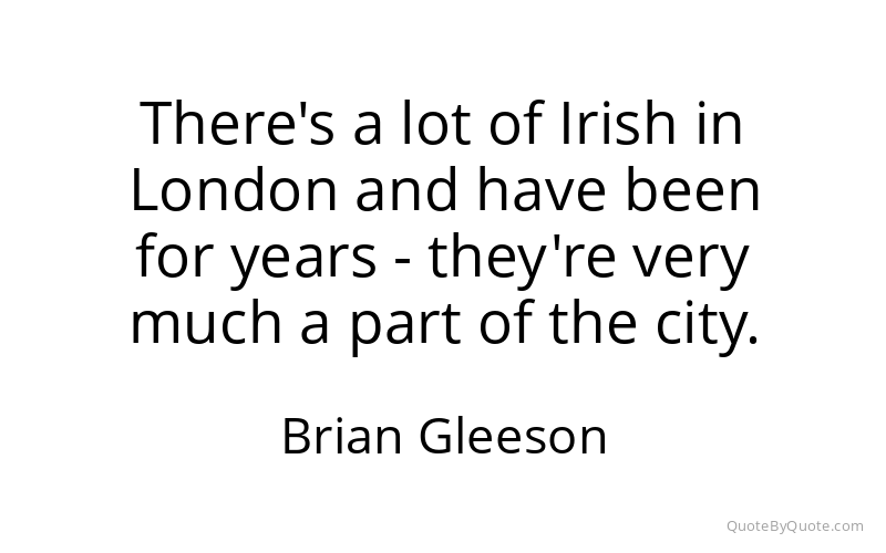 Preview image for this quote by Brian Gleeson