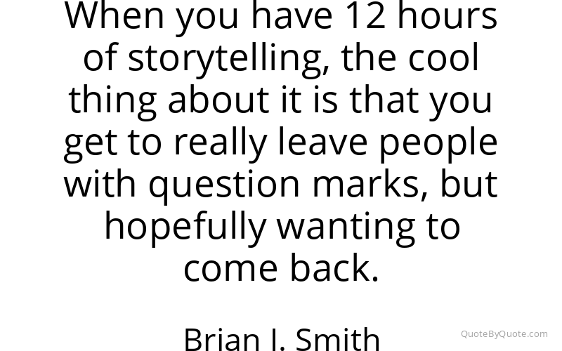 Preview image for this quote by Brian J. Smith