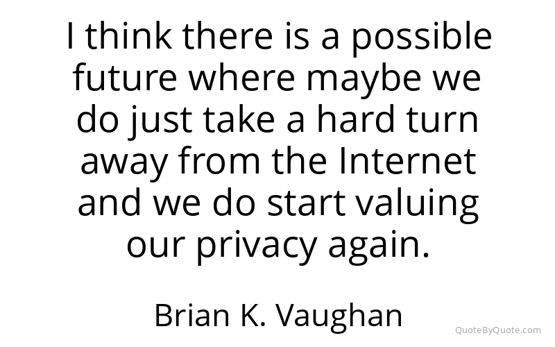 Preview image for this quote by Brian K. Vaughan