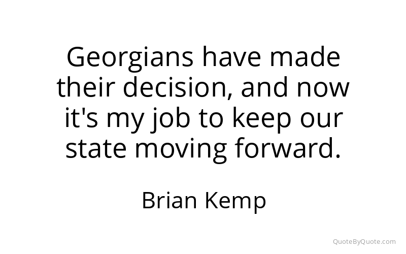 Preview image for this quote by Brian Kemp