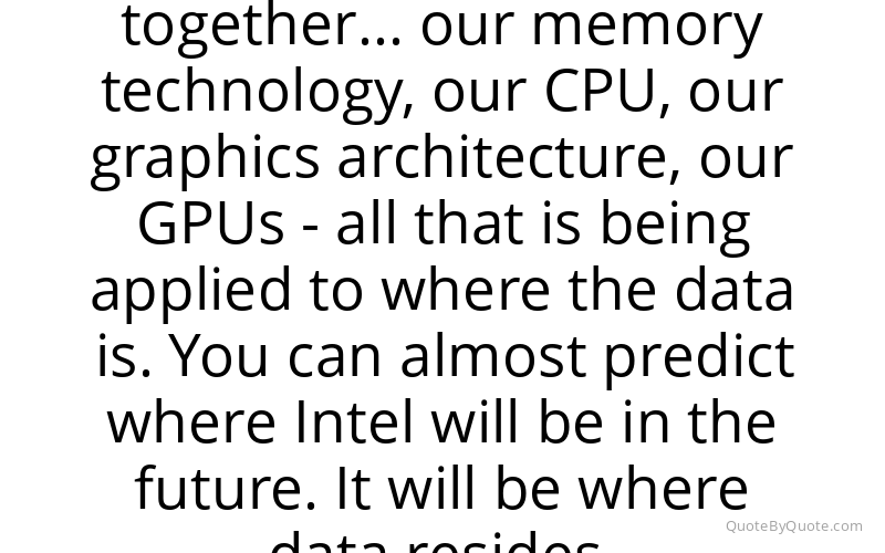 Preview image for this quote by Brian Krzanich