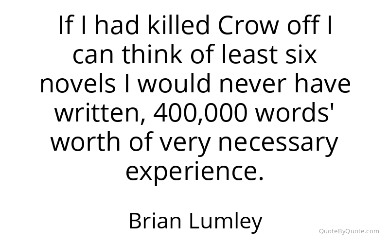 Preview image for this quote by Brian Lumley