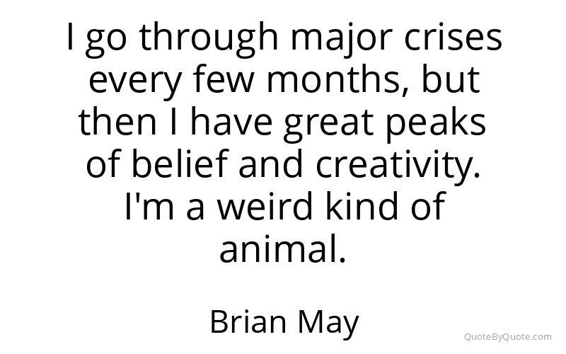 Preview image for this quote by Brian May