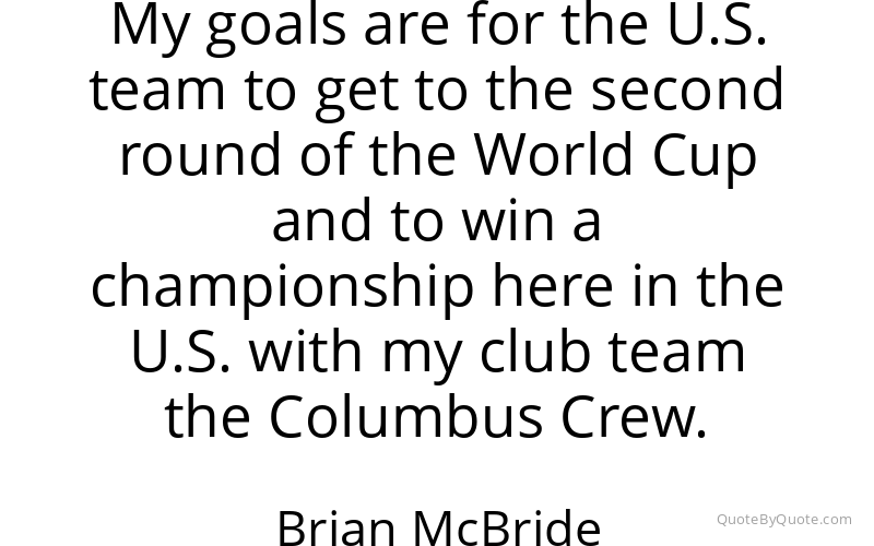 Preview image for this quote by Brian McBride