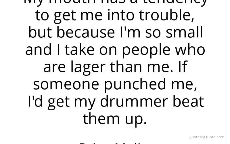Preview image for this quote by Brian Molko